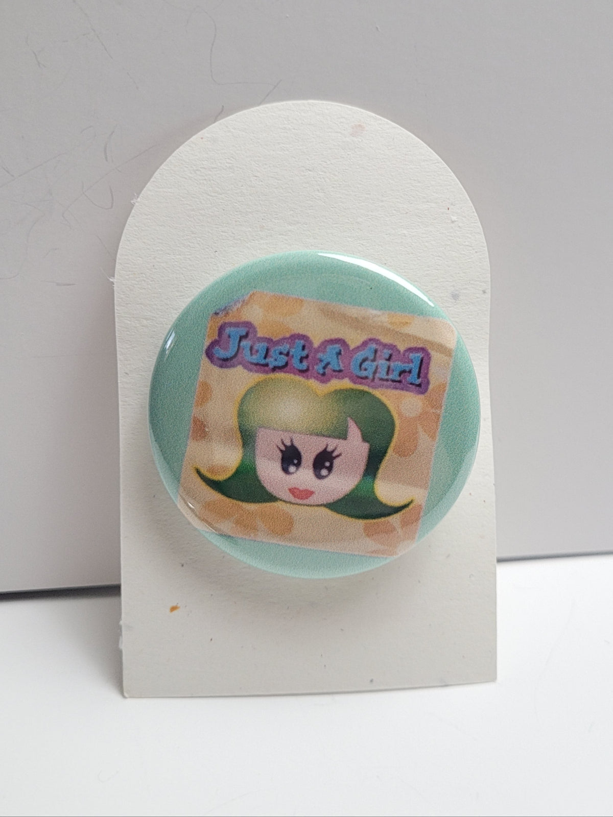 Just a Girl Badge